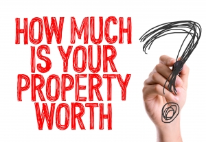 HOW MUCH IS YOUR PROPERTY WORTH?